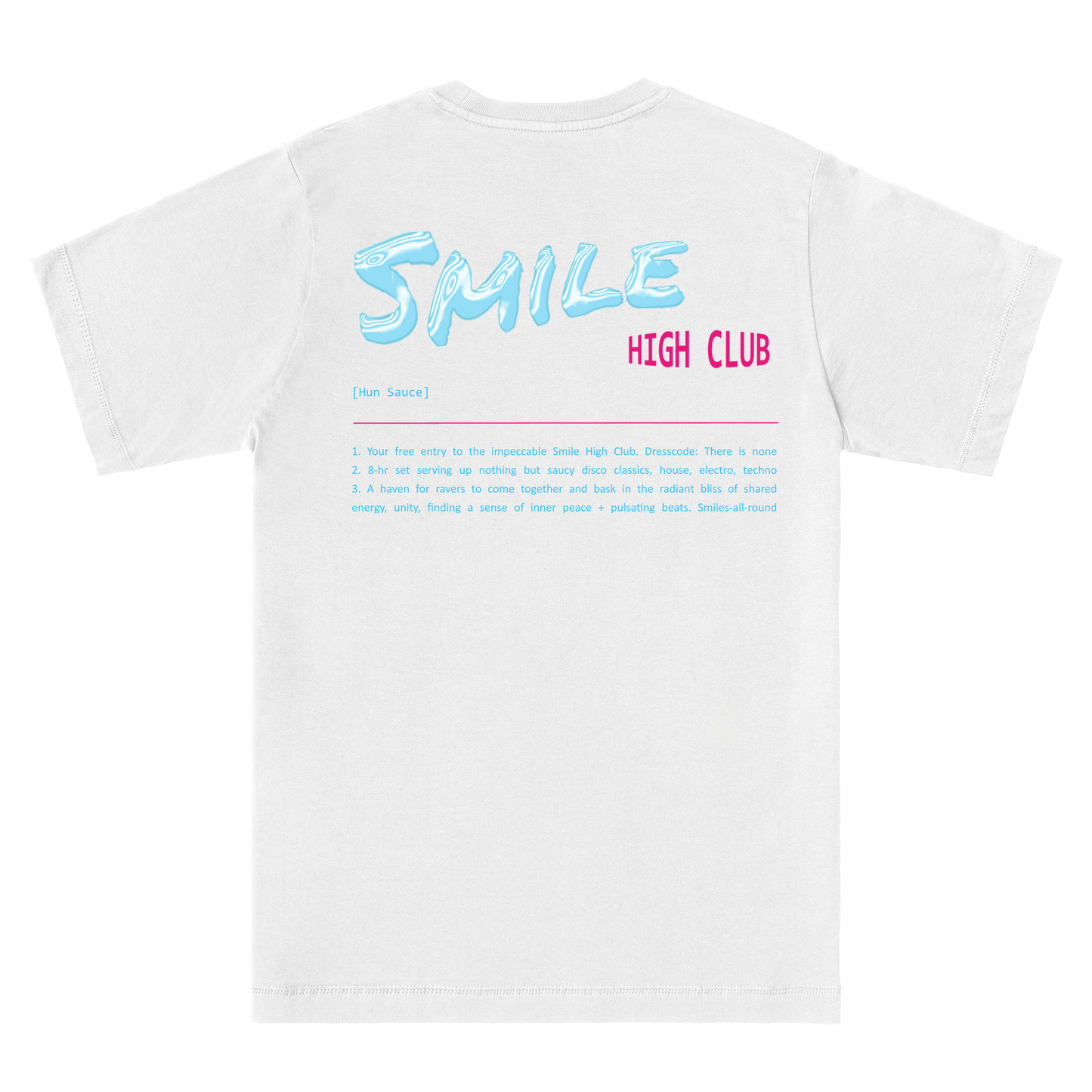 SMILE HIGH CLUB DEFINITION T-Shirt - Hun Sauce