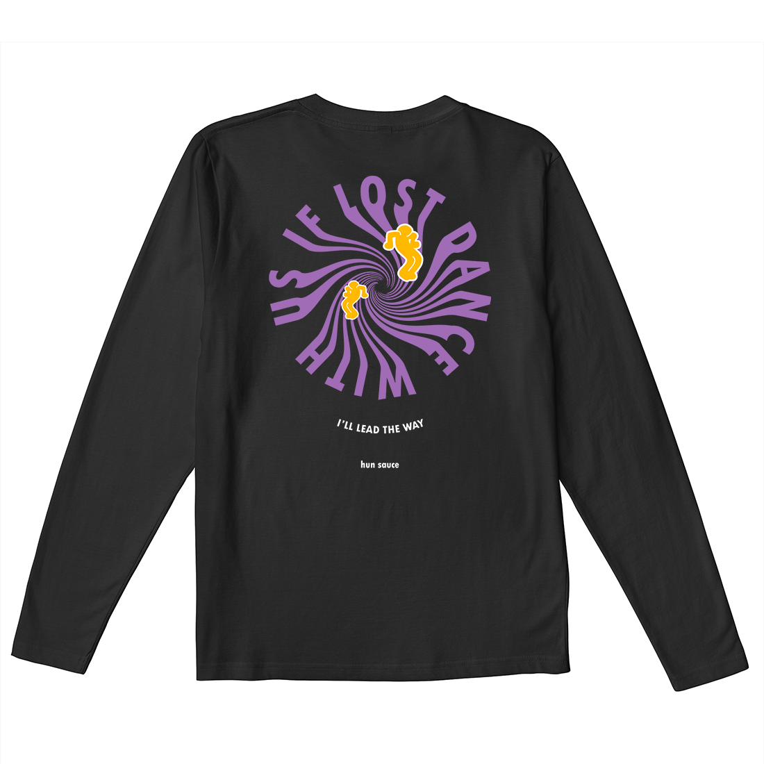 DANCE WITH US Long Sleeve T-Shirt - Hun Sauce. Graphic t-shirt for dance and music fans. In black