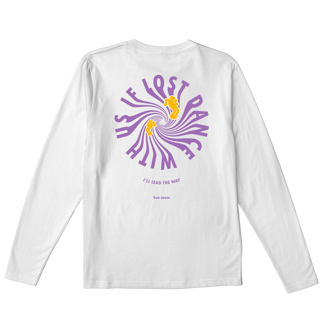 DANCE WITH US Long Sleeve T-Shirt - Hun Sauce. Graphic t-shirt for dance and music fans. In white