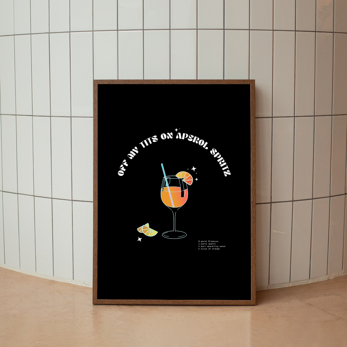 OFF MY TITS ON APEROL SPRITZ Art Print - Hun Sauce - Aperol Spritz Poster - Cocktail Art Print - Bar Decor Art Print