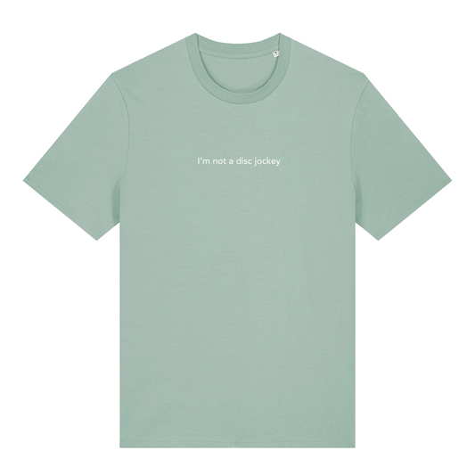 I'M NOT A DJ T-Shirt in mint - DnB - for UKG and garage fans - Hun Sauce