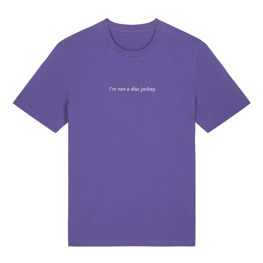 I'M NOT A DJ Lilac T-Shirt - Hun Sauce